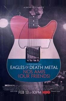 Eagles of Death Metal: Наши друзья